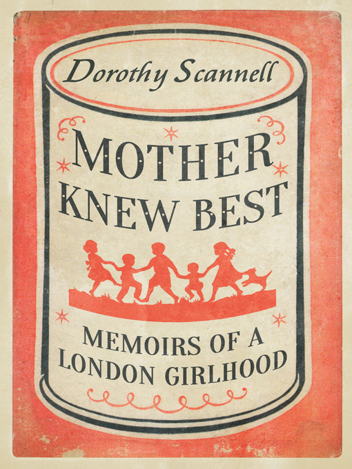 Title details for Mother Knew Best by Dorothy Scannell - Available